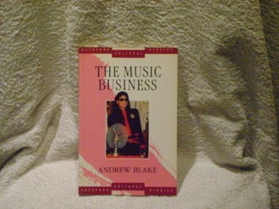 The Music Business (Cultural Studies) by Blake, Andrew Paperback / softback The