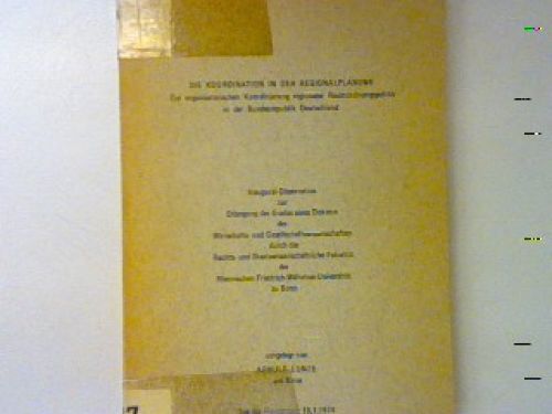 Die Koordination In Der Regionalplanung - Zur Organisatorischen Koordinierung Re