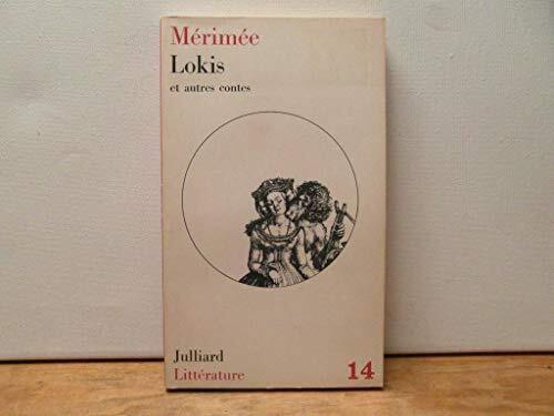 Lokis Et Autres Contes, Merimee Prosper.