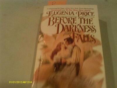 Before the Darkness Falls (Savannah Quartet, No 3) By Price, Eugenia - GOOD