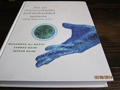AVR Microcontroller and Embedded Syst..., Naimi, Sepehr