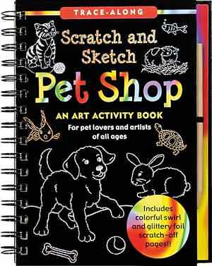 Scratch and Sketch Pet Shop - Spiral-bound, by Peter Pauper Press - Acceptable w