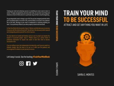 Train Your Mind To Be Successful, Brand New, Free shipping in the US