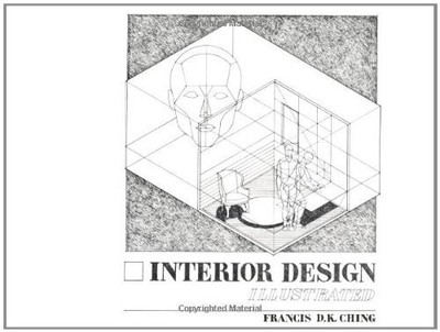 Interior Design Illustrated Paperback Francis D. K. Ching