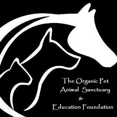 THE ORGANIC PET ANIMAL SANCTUARY AND EDUCATION FOUNDATION