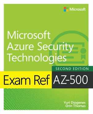 Exam Ref AZ-500 Microsoft Azure - Paperback, by Diogenes Yuri; Thomas - Good