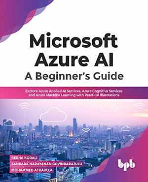 Microsoft Azure AI: A - Paperback, by Kodali Rekha; Govindarajulu - Very Good