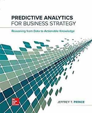 Predictive Analytics for Business Strategy - Hardcover, by Prince Jeff - Good
