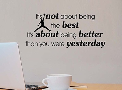 UPC 642014248537 product image for 3 Its Not About Being The Best Its About Being Better Than You Were Yesterday | upcitemdb.com