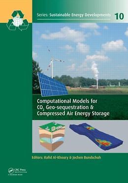 Computational Models For Co2 Geo-Sequestration & Compressed Air Energy Stor...