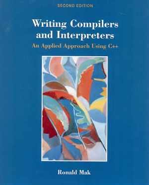 Writing Compilers and Interpreters - Paperback, by Mak Ronald - Acceptable n