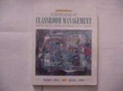 Comprehensive Classroom Management : Creating Positive Learning E