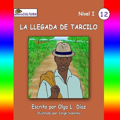 MorfoCultura 12 - La llegada de Tarcilo