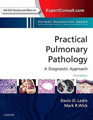Practical Pulmonary Pathology: A - Hardcover, by Leslie MD Kevin - Acceptable n