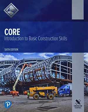 Core: Introduction to Basic Construction Skills - Paperback, by NCCER - Good
