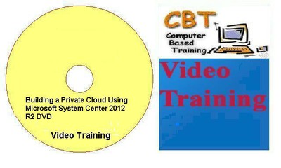 Building a Private Cloud Using Microsoft System Center 2012 R2 DVD