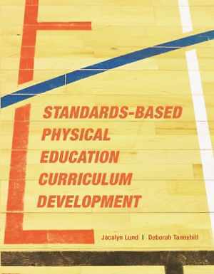 Standards-based Physical Education - Paperback, by Lund Jacalyn Lea; - Good