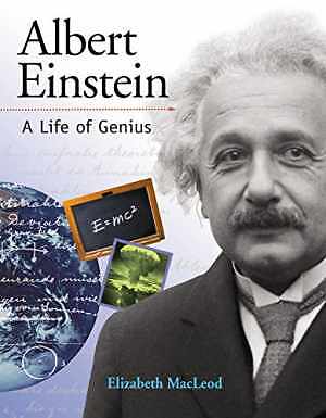 Albert Einstein: A Life of Genius - Paperback, by MacLeod Elizabeth - Good