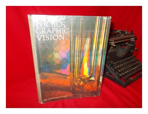 Glyck, Zvonko Photographic Vision, By Zvonko Glyck 1965 First Edition Hardcover