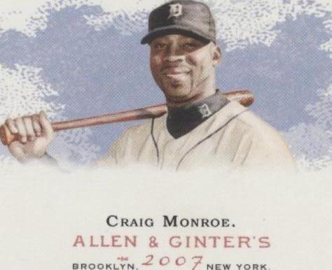 2007 Topps Allen & Ginter's - Craig Monroe #129