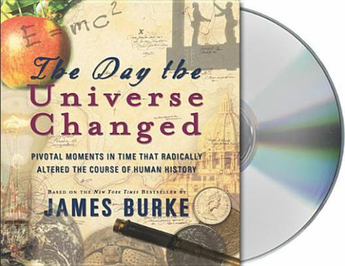 Day the Universe Changed by James Burke (2006, Compact Disc) for sale