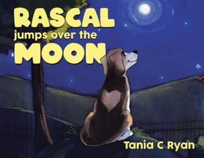 Rascal Jumps over the Moon by Ryan, Tania C. [Paperback]