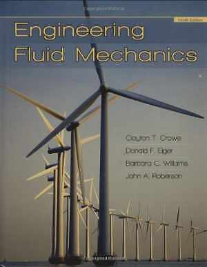 Engineering Fluid Mechanics - Hardcover, by Crowe Clayton T. - Acceptable n