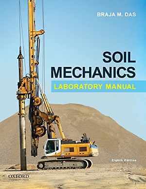 Soil Mechanics Laboratory Manual - Paperback, by Das Braja M. - Acceptable w