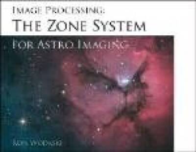 The NewAstro Zone System for Astro Imaging - Perfect Paperback - GOOD