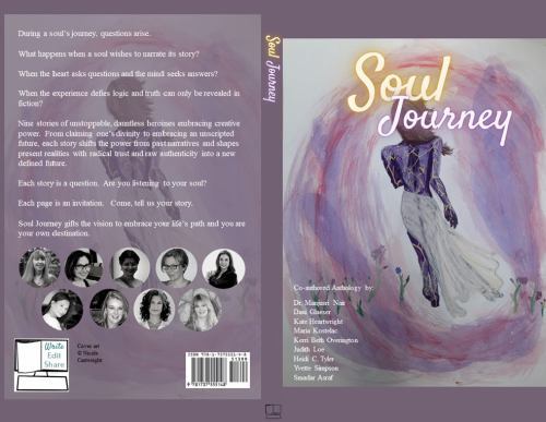 Soul Journey by Kathryn Cartwright, Dani Glaeser, Maria Kostalec and ...