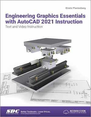 Engineering Graphics Essentials with - Paperback, by Plantenberg Kirstie - New h