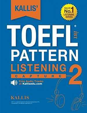 KALLIS' TOEFL iBT Pattern Listening 2: - Paperback, by Kallis - Very Good h