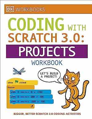 DK Workbooks: Computer Coding with Scratch 3.0 - Paperback, by DK - Very Good
