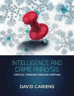 Intelligence and Crime Analysis: Critical - Paperback, by Cariens David - Good