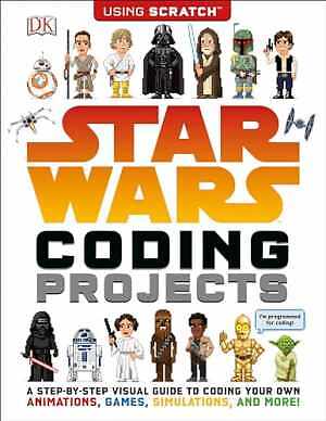 Star Wars Coding Projects: A Step-by-Step - Paperback, by Woodcock Jon - Good