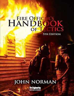 Fire Officer's Handbook of Tactics - Hardcover, by Norman John - New