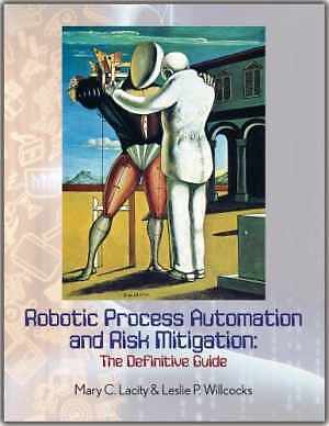 Robotic Process Automation and Risk - Paperback, by Lacity Mary C.; - Good