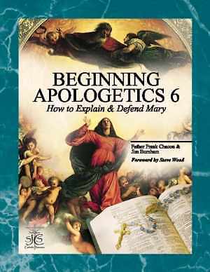 Beginning Apologetics 6: How to Explain - Paperback, by Frank Chacon; Jim - Good