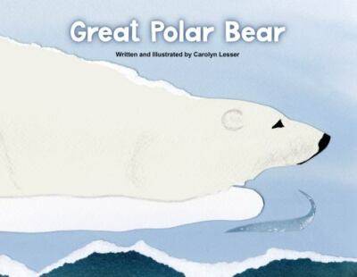Great Polar Bear (Hardback or Cased Book)
