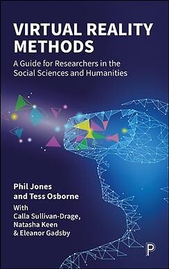 Virtual Reality Methods : A Guide for Researchers in the Social Sciences and ...
