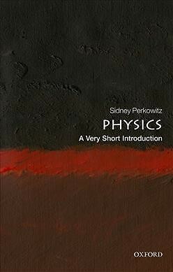Physics : A Very Short Introduction, Paperback by Perkowitz, Sidney,