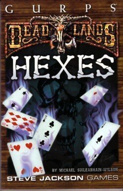 GURPS DEADLANDS HEXES By Michael Suileabhain-wilson **BRAND NEW**