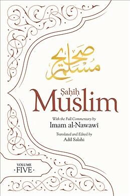 Sahih Muslim : With the Full Commentary by Imam Nawawi, Paperback by Muslim H...