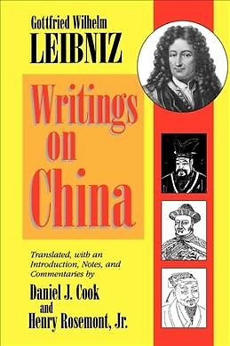 Writings on China, Paperback by Leibniz, Gottfried Wilhelm, Freiherr von, Bra...