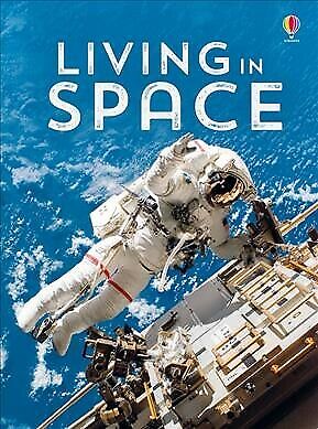 Living in Space, Hardcover by Bowman, Lucy; Wheatley, Abigail; Mayani,