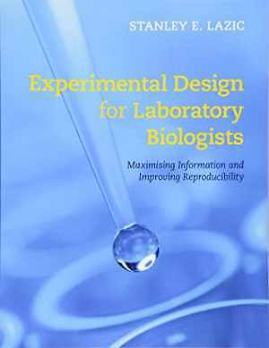 Experimental Design for Laboratory - Paperback, by Lazic Stanley E. - Very Good