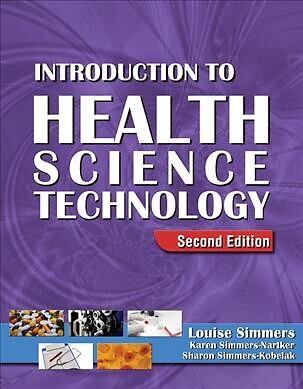 Introduction to Health Science Technology, Hardcover by Simmers, Louise; Simm...