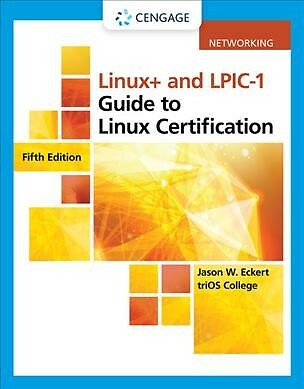 Linux+ and LPIC-1 Guide to Linux Certification, Paperback by Eckert, Jason W....
