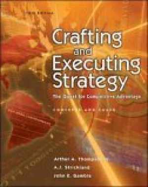 Crafting and Executing Strategy : The - Hardcover, by Thompson Jr. Arthur - Good