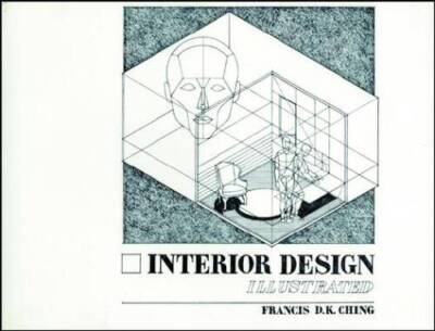 Interior Design Illustrated - Paperback By Ching, Francis D. K. - GOOD